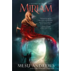 Waterbrook Press (A Division of Random House Inc) Mesu Andrews - Miriam – Mesu Andrews (Brožovaná)