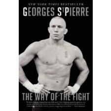 Way of the Fight – Georges St Pierre idegen nyelvű könyv