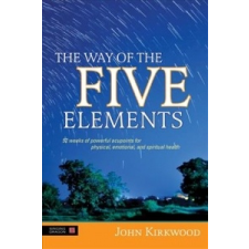  Way of the Five Elements – John Kirkwood idegen nyelvű könyv