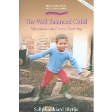  Well Balanced Child – Sally Goddard Blythe idegen nyelvű könyv