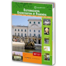 Well-Press Kiadó Eszterházától Eisenstadton át Fraknóig Vendégváró útikönyv Well-Press kiadó térkép