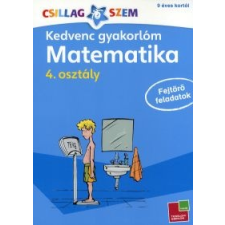 Werner Zenker Kedvenc gyakorlóm - Matematika 4. osztály gyermek- és ifjúsági könyv