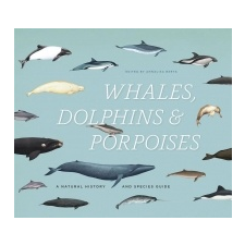  Whales, Dolphins, & Porpoises – Annalisa Berta idegen nyelvű könyv