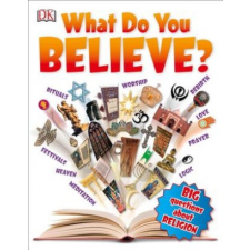  What Do You Believe? – Inc. Dorling Kindersley idegen nyelvű könyv