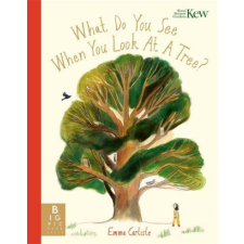 What Do You See When You Look At a Tree? – Emma Carlisle idegen nyelvű könyv