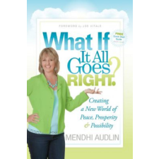  What If It All Goes Right? – Mindy Audlin idegen nyelvű könyv