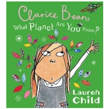  What Planet Are You From Clarice Bean? – Lauren Child idegen nyelvű könyv