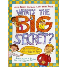 What's the Big Secret? – Laurene Krasny Brown idegen nyelvű könyv