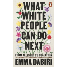  What White People Can Do Next – Emma Dabiri idegen nyelvű könyv