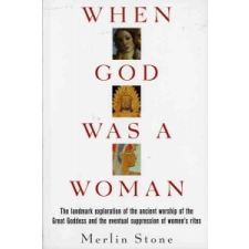  When God Was a Woman – Merlin Stone idegen nyelvű könyv