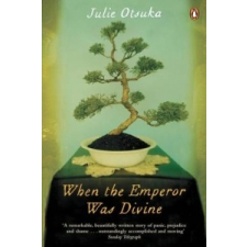  When The Emperor Was Divine – Julie Otsuka idegen nyelvű könyv