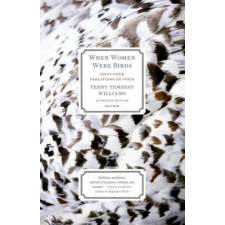  When Women Were Birds: Fifty-four Variations on Voice – Terry Tempest Williams idegen nyelvű könyv