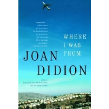 Where I Was From – Joan Didion idegen nyelvű könyv