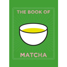 White Lion Publishing The Book of Matcha | Nick Kilby egyéb könyv