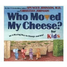  Who Moved My Cheese? for Kids – Spencer Johnson, Steve Pileggi idegen nyelvű könyv