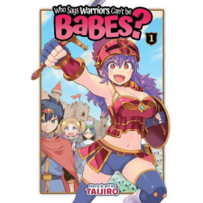  Who Says Warriors Can't be Babes? Vol. 1 idegen nyelvű könyv