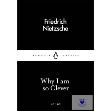  Why I Am So Clever - Penguin Little Black Classics idegen nyelvű könyv