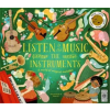 Wide Eyed Editions Listen to the Music: The Instruments – Mary Richards