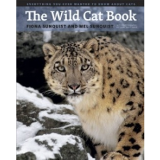  Wild Cat Book – Fiona Sunquist,Mel Sunquist idegen nyelvű könyv