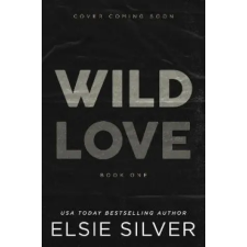  Wild Love – Elsie Silver idegen nyelvű könyv