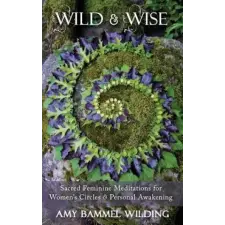  Wild & Wise – Amy Bammel Wilding idegen nyelvű könyv