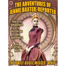 Wildside Press The Daily Bugle Misses "A Hit" egyéb e-könyv