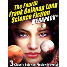 Wildside Press The Fourth Frank Belknap Long Science Fiction MEGAPACK® egyéb e-könyv