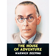 Wildside Press The House of Adventure egyéb e-könyv