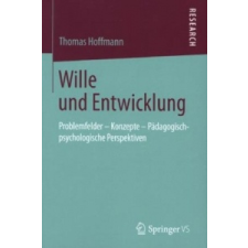  Wille Und Entwicklung – Thomas Hoffmann idegen nyelvű könyv