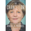 WILLIAM COLLINS SONS &amp; CO. LTD. The Chancellor - The Remarkable Odyssey of Angela Merkel