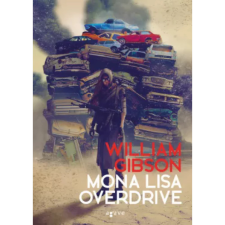  William Gibson - Mona Lisa Overdrive egyéb könyv