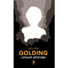 William Golding LÁTHATÓ SÖTÉTSÉG (DARKNESS VISIBLE) regény