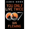 WILLIAM MORROW You Only Live Twice: A James Bond Novel | Ian Fleming