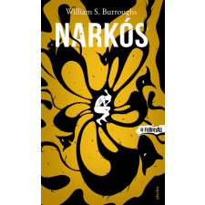 William S. Burroughs - Narkós regény