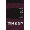 William Shakespeare Rómeó és Júlia - Nádasdy Ádám fordítása