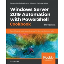  Windows Server 2019 Automation with PowerShell Cookbook – Thomas Lee idegen nyelvű könyv