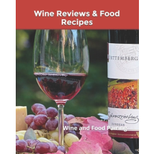 Wine Reviews & Food Recipes: Wine and Food Pairing – Thomas Studios idegen nyelvű könyv