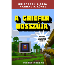 Winter Morgan MORGAN, WINTER - A GRIEFER BOSSZÚJA - GRIFFEREK LIGÁJA HARMADIK KÖNYV gyermek- és ifjúsági könyv