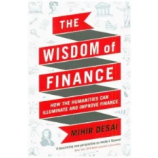 Wisdom of Finance – Mihir Desai idegen nyelvű könyv