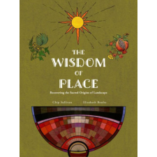  Wisdom of Place – Chip Sullivan (Könyv) idegen nyelvű könyv