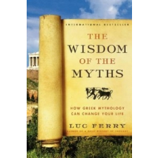  Wisdom of the Myths – Ferry Luc idegen nyelvű könyv