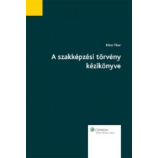Wolters Kluwer A szakképzési törvény kézikönyve egyéb e-könyv