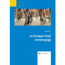 Wolters Kluwer Az Európai Unió versenyjoga (átdolgozás 2013) egyéb e-könyv