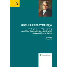 Wolters Kluwer Balás P. Elemér Emlékkönyv egyéb e-könyv
