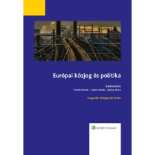 Wolters Kluwer Európai közjog és politika (Negyedik, átdolgozott kiadás) társadalom- és humántudomány