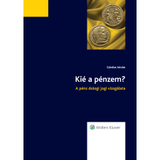 Wolters Kluwer Kié a pénzem? egyéb e-könyv