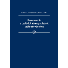 Wolters Kluwer Kommentár a családok támogatásáról szóló törvényhez társadalom- és humántudomány