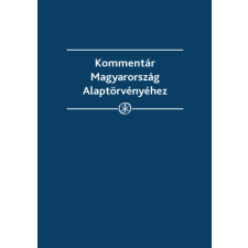 Wolters Kluwer Kommentár Magyarország Alaptörvényéhez egyéb e-könyv