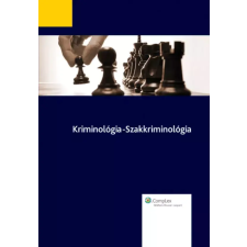 Wolters Kluwer Kriminológia - Szakkriminológia egyéb e-könyv