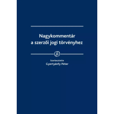 Wolters Kluwer Nagykommentár a szerzői jogi törvényhez egyéb e-könyv